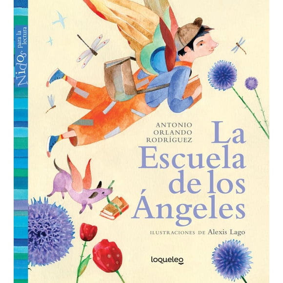 La Escuela de Los Ángeles SANTILLANA ANTONIO ORLANDO RODRIGUEZ