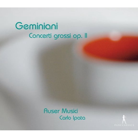 Geminiani / Auser Musici - Concerti Grossi Op. 2 - Music & Performance - CD