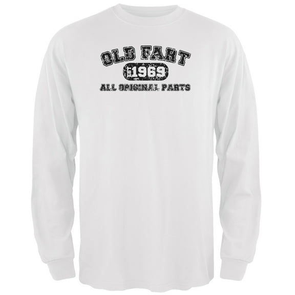 Old Fart Original Parts 1969 Funny White Adult Long Sleeve T-Shirt - Medium
