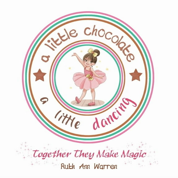 Little Chocolate a Little Dancing : Together They Make Magic