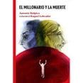 thumbnail image 1 of Libro El Millonario Y La Muerte Tapa Blanda, Autor Toño Malpica, Editorial Planetalector Mexico, 1 of 2
