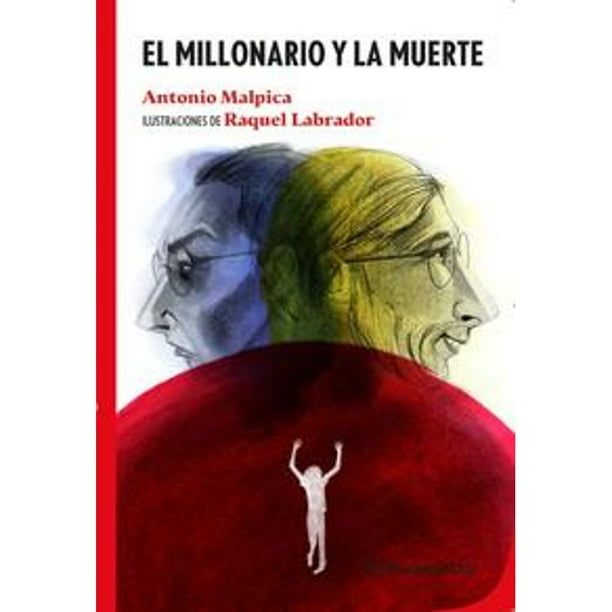 Libro El Millonario Y La Muerte Tapa Blanda, Autor Toño Malpica, Editorial Planetalector Mexico