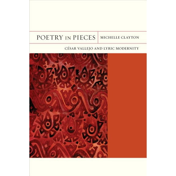 FlashPoints: Poetry in Pieces : César Vallejo and Lyric Modernity (Series #4) (Edition 1) (Paperback)