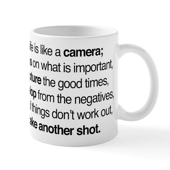 CafePress - Life Is Like A Camera - 11 oz Ceramic Mug - Novelty Coffee Tea Cup