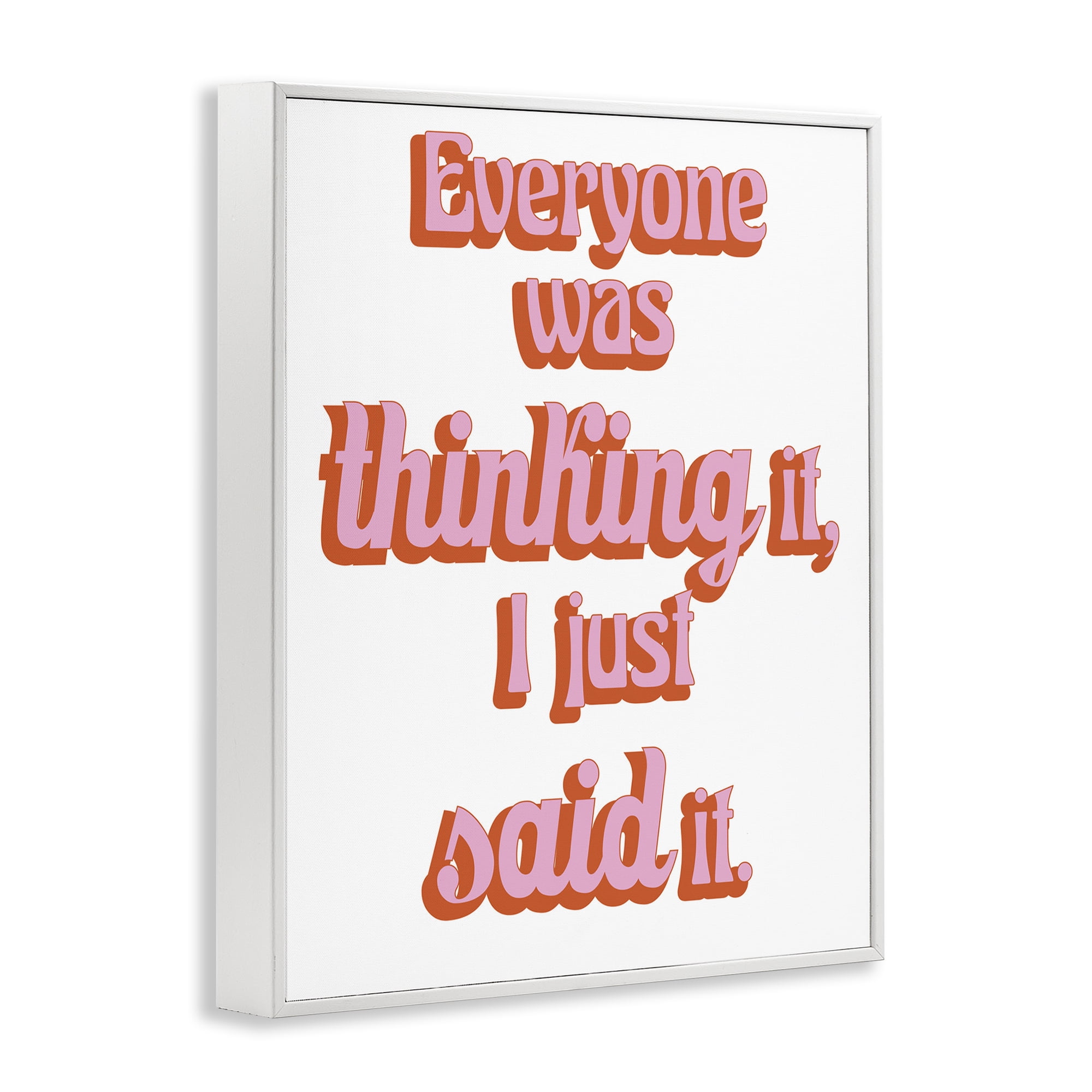 Stupell Industries Everyone Was Thinking It White Framed Giclee Art, design by Elizabeth Medley