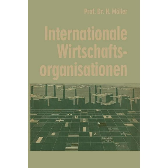 Internationale Wirtschaftsorganisationen, (Paperback)