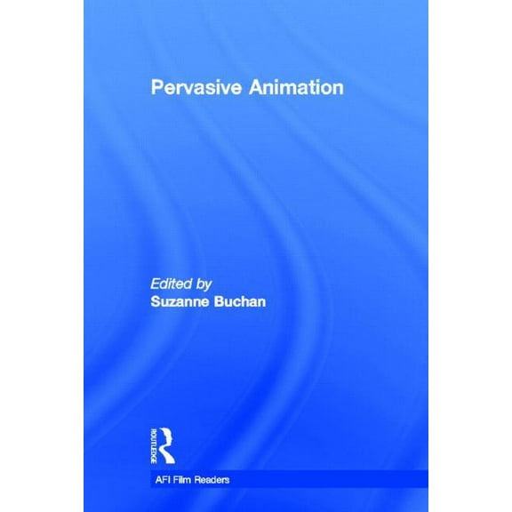 AFI Film Readers Pervasive Animation, (Hardcover)