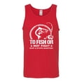 thumbnail image 2 of Wild Bobby, To Fish Or Not To Fish What A Stupid Question, Fishing, Men Graphic Tank Top, Red, Small, 2 of 4