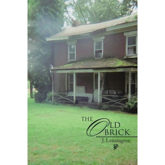 The Old Brick (Paperback) by Judy Lennington