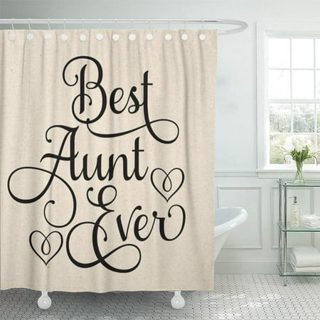 ATABIE Love Best Aunt Ever Modern Script Sentiment Customizable Elegant Shower Curtain 60x72 (The Best Windows Phone Ever)