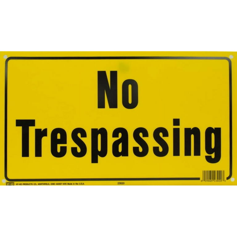 HY-KO 8 x 14 inch Plastic No Trespassing Sign, Bright Yellow, 1