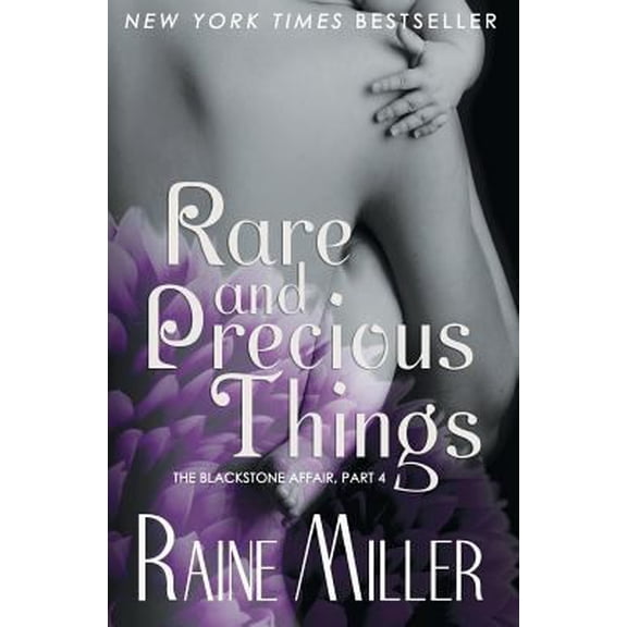 Pre-Owned Rare and Precious Things: The Blackstone Affair, Book 4 (Paperback) 1494751534 9781494751531