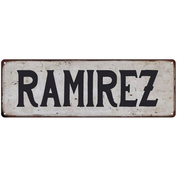 RAMIREZ Vintage Look Rustic Chic Metal Sign 6x18 106180036630