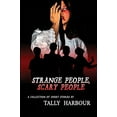 thumbnail image 2 of Strange People, Scary People: A Collection of Short Stories (Paperback), 2 of 2