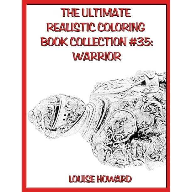 Download The Ultimate Realistic Coloring Book Collection The Ultimate Realistic Coloring Book Collection 35 Paperback Walmart Com Walmart Com