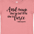 thumbnail image 4 of Inktastic Though She Be but Little She is Fierce Quote Shakespeare Girls Baby T-Shirt, 4 of 5