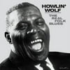 Howlin' Wolf - The Real Folk Blues - Vinyl (Limited Edition)