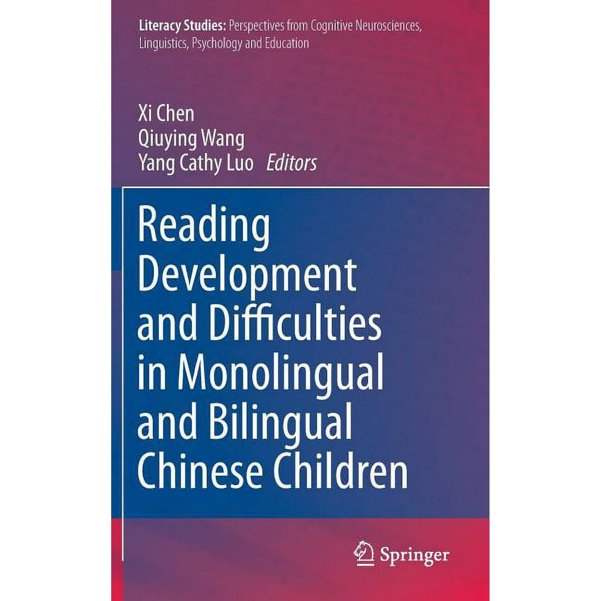 Literacy Studies Reading Development and Difficulties in Monolingual and Bilingual Chinese Children Book 8 (Hardcover)