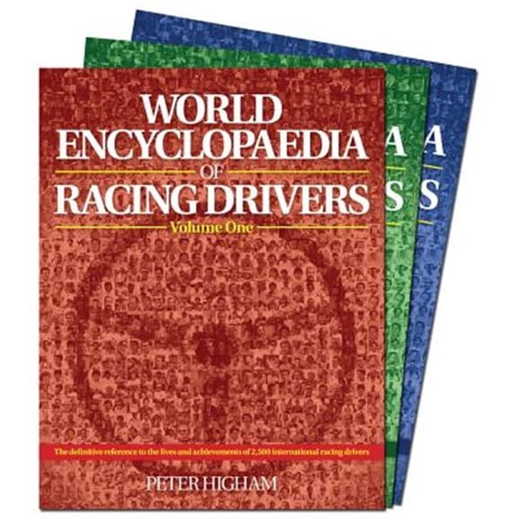 Pre-Owned World Encyclopaedia of Racing Drivers - 3 Volume Set: The Definitive Reference to the Lives and Achievements of 2,500 International Racing Drivers (Hardcover)