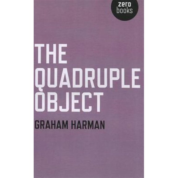 Pre-Owned The Quadruple Object (Paperback) 1846947006 9781846947001