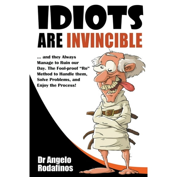 Idiots are invincible, (Paperback)
