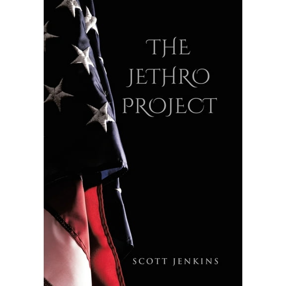 The Jethro Project, (Hardcover)