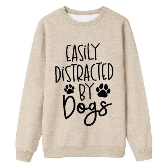 Tiweut Easily Distracted by Dogs Sweatshirt, Dog Mom Sweater Women Crewneck Pullover Tops Funny Animal Dog Lover Shirt Gifts,Beige,L