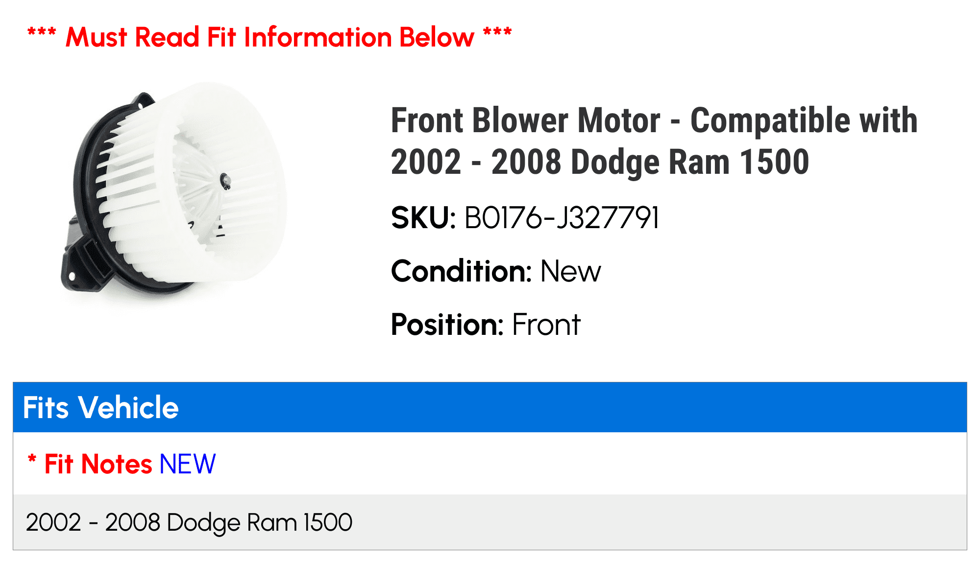 Front Blower Motor - Compatible with 2002 - 2008 Dodge Ram 1500 - Replacement