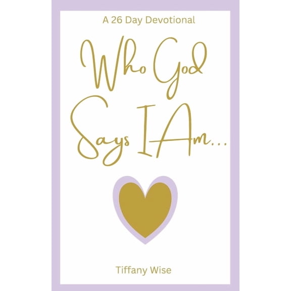 Who God Says I Am, (Paperback)