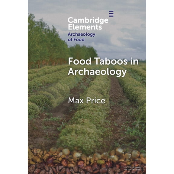 Elements in the Archaeology of Food Food Taboos in Archaeology, (Hardcover)