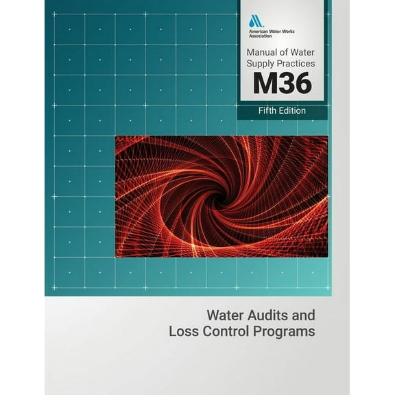 M36 -Water Audits and Loss Control Programs, (Paperback)