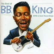 The Best Of B.B. King Rpm and Kent Recordings