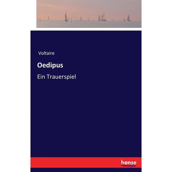Oedipus: Ein Trauerspiel, (Paperback)