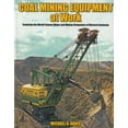 thumbnail image 3 of at Work: Coal Mining Equipment at Work : Featuring the World Famous Mines and Mining Companies of Western Kentucky (Paperback), 3 of 4