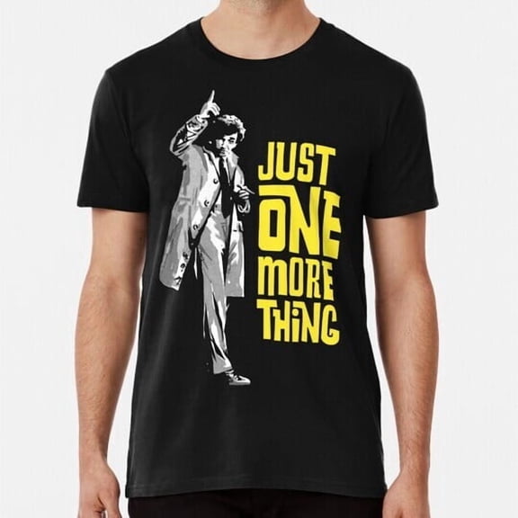 Columbo Just One More Thing S to 5XL Made in the USA T-Shirt
