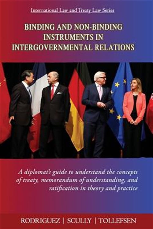 Treaty Instruments Pre-Owned Binding and Non-binding Instruments in Intergovernmental ...