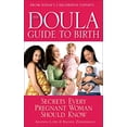 thumbnail image 1 of The Doula Guide to Birth: Secrets Every Pregnant Woman Should Know, 1 of 2