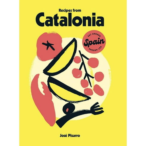 Recipes from Catalonia, (Hardcover)