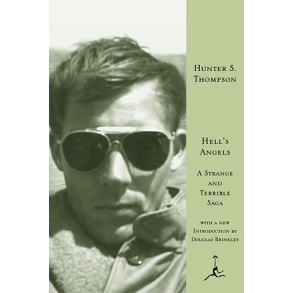 Pre-Owned Hell's Angels: A Strange and Terrible Saga (Hardcover) by Hunter S Thompson, Douglas Brinkley