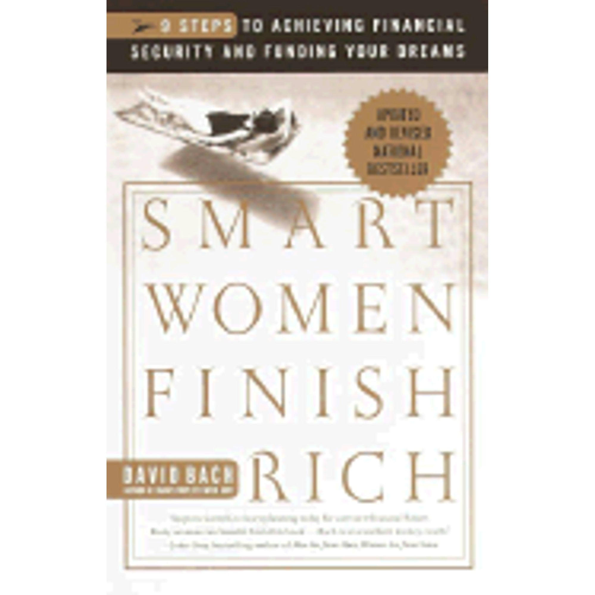Smart Women Finish Rich : 7 Steps to Achieving Financial Security and