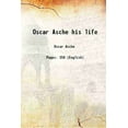 thumbnail image 1 of Oscar Asche his life 1912 [Relié], 1 of 1
