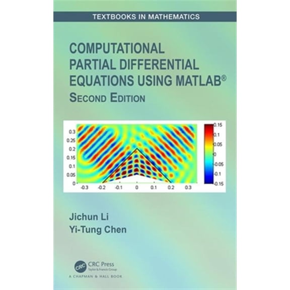 Pre-Owned Textbooks in Mathematics Computational Partial Differential Equations Using Matlab(r), (Hardcover)