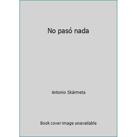 Pre-Owned No pasó nada (Unknown) 8497931181 9788497931182