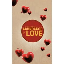 Abundance of Love (Paperback)