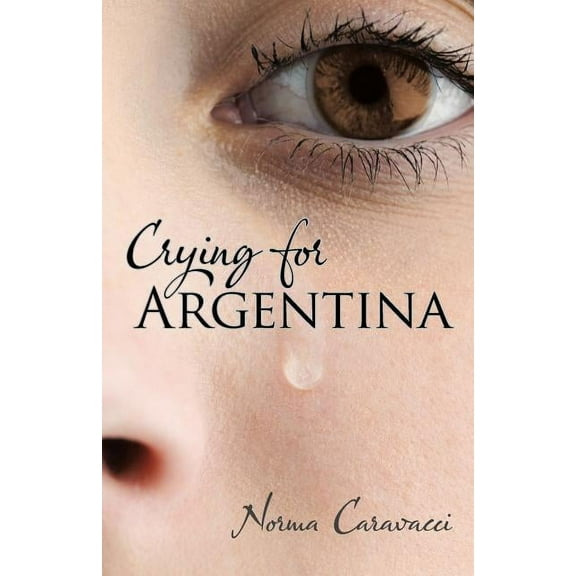 Crying for Argentina