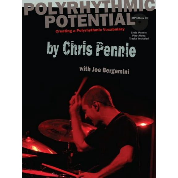 DRM124 - Chris Pennie - Polyrhythmic Potential, Creating A Polyrhythmic Vocabulary