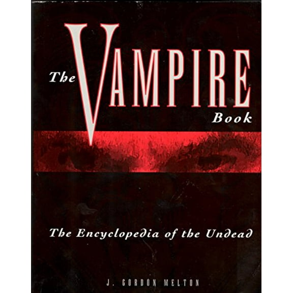 Pre-Owned The Vampire Book: The Encyclopedia of the Undead (Paperback) 1578590760