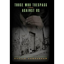 Those Who Trespass Against Us, (Hardcover)