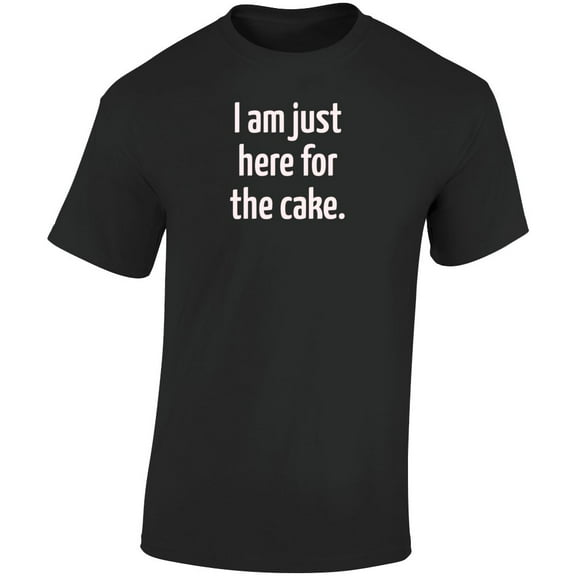 Just Here for the Cake Party T-Shirt - Black - Unisex