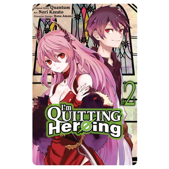 I'm Quitting Heroing: I'm Quitting Heroing, Vol. 2 (Series #2) (Paperback)